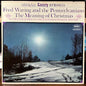 The Meaning Of Christmas (VINYL) | Near Mint (NM or M-) Near Mint (NM or M-)