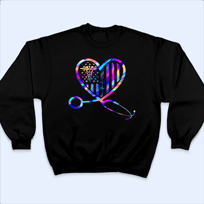 Holographic Stethoscope Heart Nurse - Personalized Custom T Shirt - Birthday, Loving, Funny Gift for Nurse, CNA, Healthcare, Registered RN