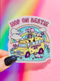 Hop On Bestie Struggle Bus Sticker