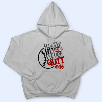 Hustle Hit And Never Quit - Personalized Custom T Shirt - Gift for Grandma/Nana/Mimi, Mom, Wife, Grandparent