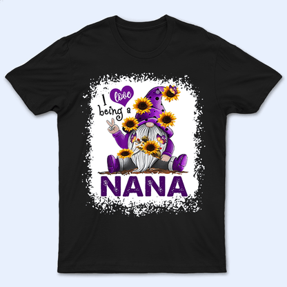 I Love Being A Grandma Gnome - Personalized Custom T Shirt - Birthday, Loving, Funny Gift for Grandma/Nana/Mimi, Mom, Wife, Grandparent