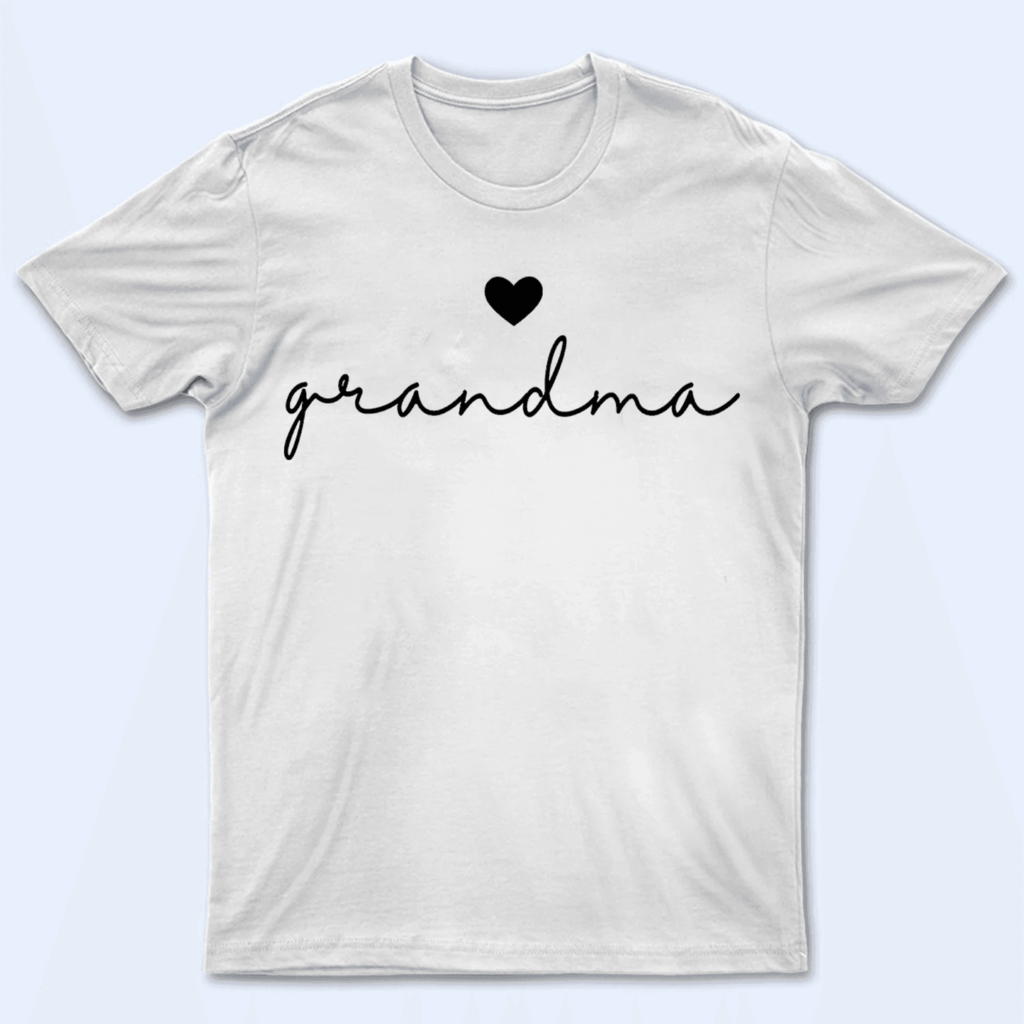 I love being Grandma - Personalized Custom T Shirt - Gift for Grandma/Nana/Mimi, Mom, Wife, Grandparent