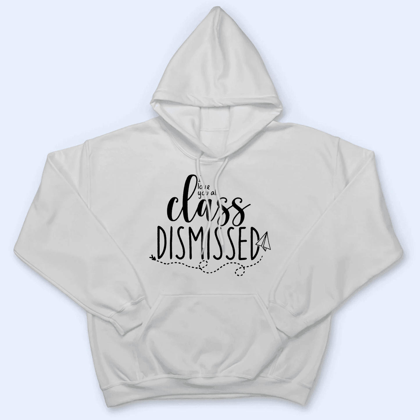 I Love You All Class Dismissed Paper Airplane Summer Break 2 - Personalized Custom T Shirt - Birthday, Loving, Funny Gift for Teacher, Kindergarten, Preschool, Pre K, Paraprofessional