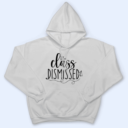 I Love You All Class Dismissed Paper Airplane Summer Break 2 - Personalized Custom T Shirt - Birthday, Loving, Funny Gift for Teacher, Kindergarten, Preschool, Pre K, Paraprofessional