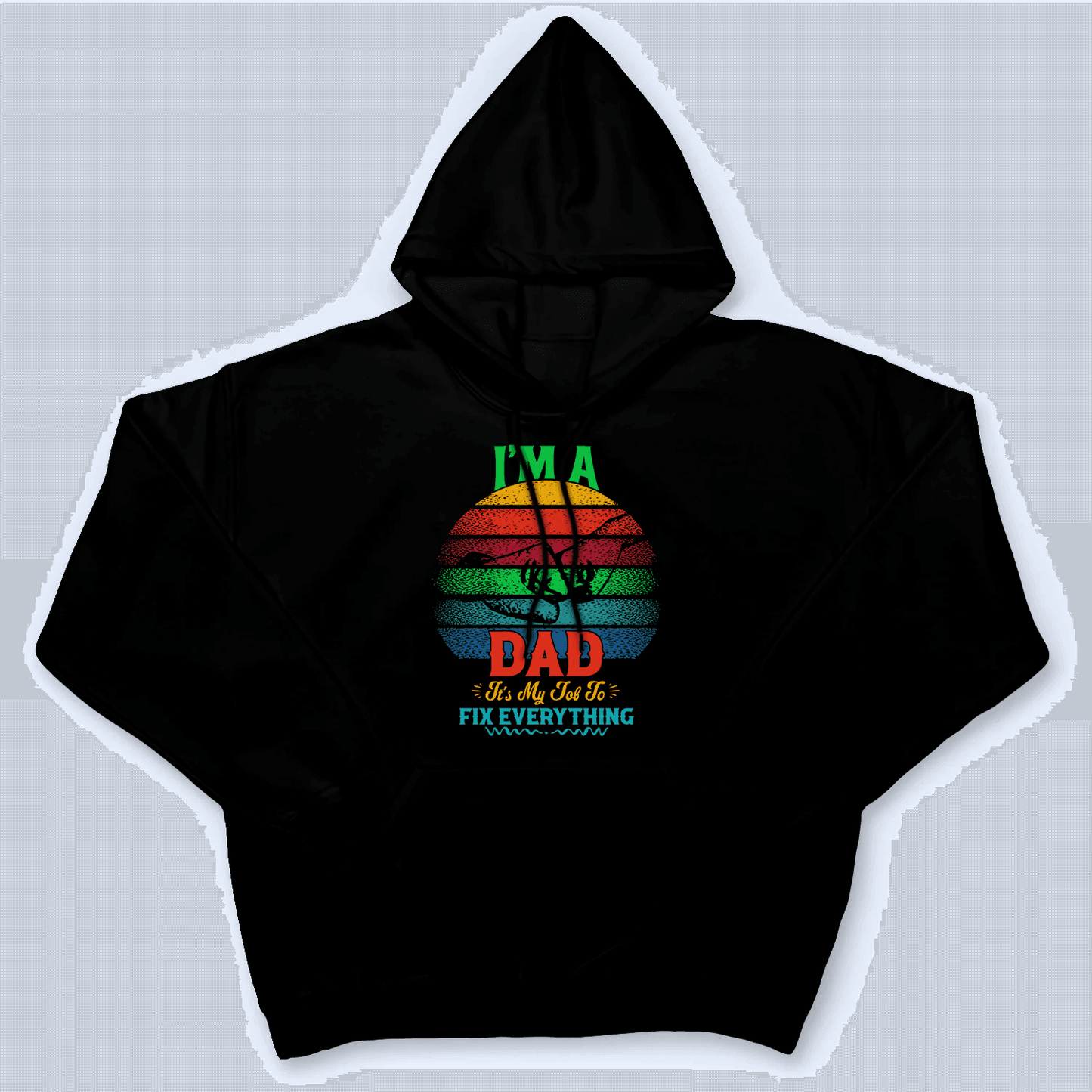 I'm A Dad It's My Job To Fix Everything  - Personalized Custom T Shirt - Birthday, Loving, Funny Gift for Grandfather/Dad/Father, Husband, Grandparent