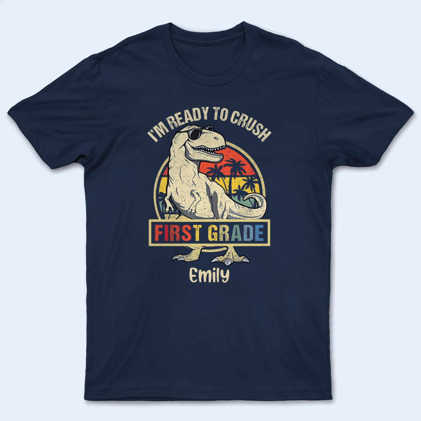 I'm Ready To Crush School - Back to School Teacher Shirt Design