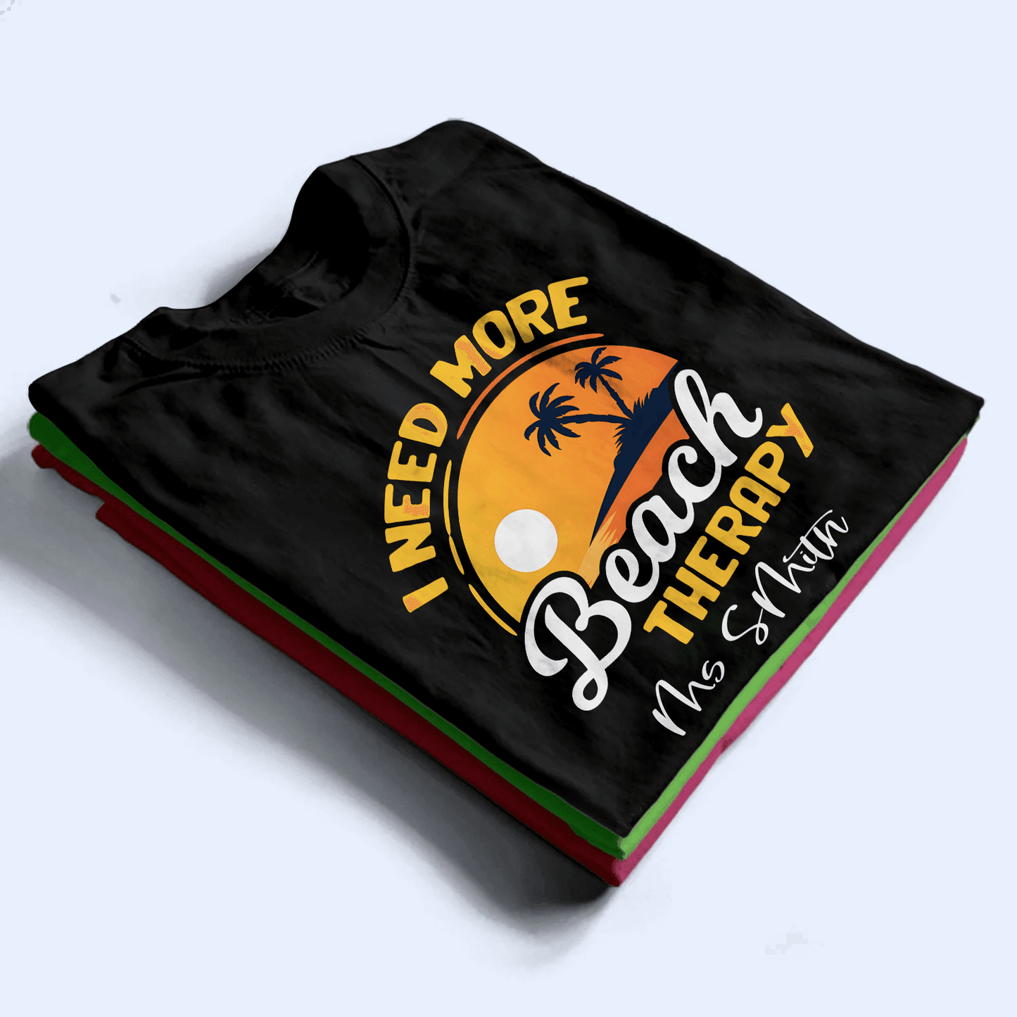 I Need More Beach Therapy - Birthday, Loving, Funny Gift for Teacher, Kindergarten, Preschool, Pre K, Paraprofessional
