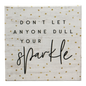 Small Talks Sign - Dull Sparkle