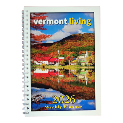 2026 Vermont Living Weekly Planner