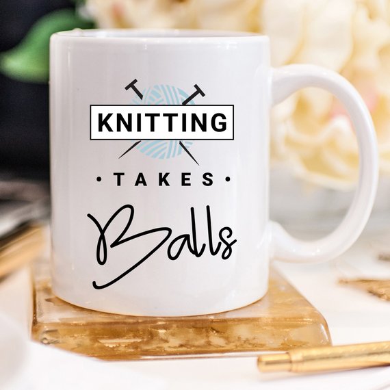 Knitting Takes Balls - Knitting Coffee Mug | Coffee Mugs | Kitchen + Metal |