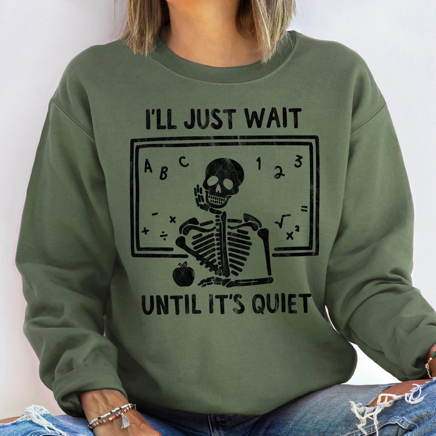 I'll Just Wait Halloween Sweatshirt