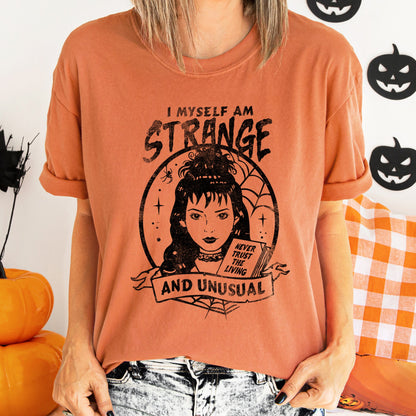 I Myself Am Strange And Unusual Retro Halloween Comfort Colors Tshirt