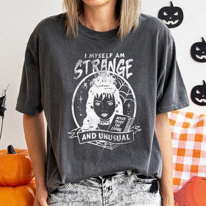 I Myself Am Strange And Unusual Retro Halloween Comfort Colors Tshirt