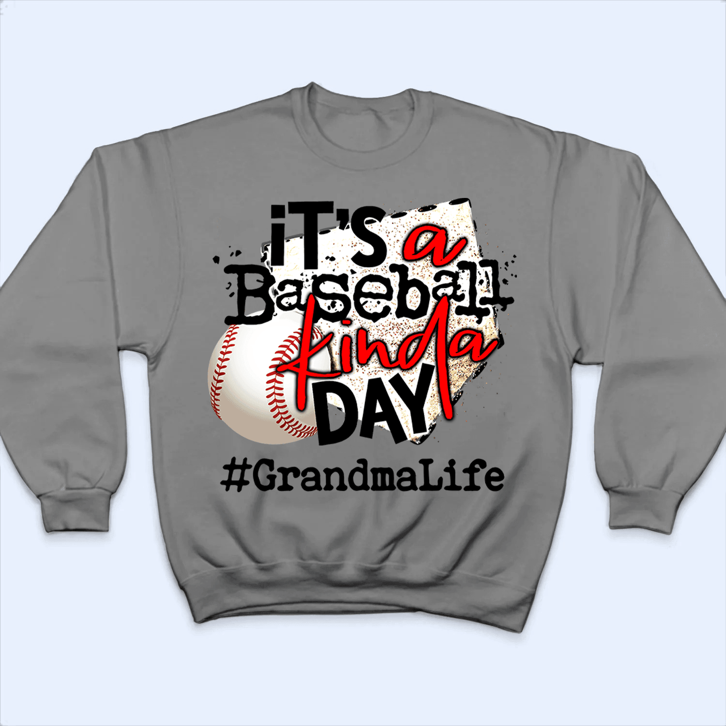 It's A Baseball/Softball Kinda Day - Personalized Custom T Shirt - Gift for Grandma/Nana/Mimi, Mom, Wife, Grandparent