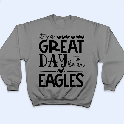 It's A Great Day Mascot - Personalized Custom T Shirt - Birthday, Loving, Funny Gift for Teacher, Kindergarten, Preschool, Pre K, Paraprofessional