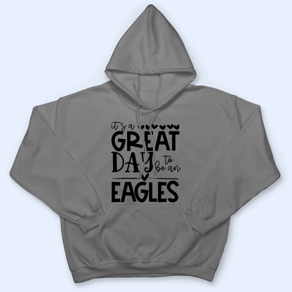 It's A Great Day Mascot - Personalized Custom T Shirt - Birthday, Loving, Funny Gift for Teacher, Kindergarten, Preschool, Pre K, Paraprofessional