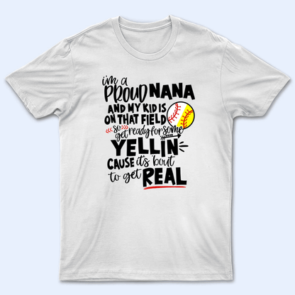 It's About To Get Real - Baseball/Softball - Personalized Custom T Shirt - Gift for Grandma/Nana/Mimi, Mom, Wife, Grandparent
