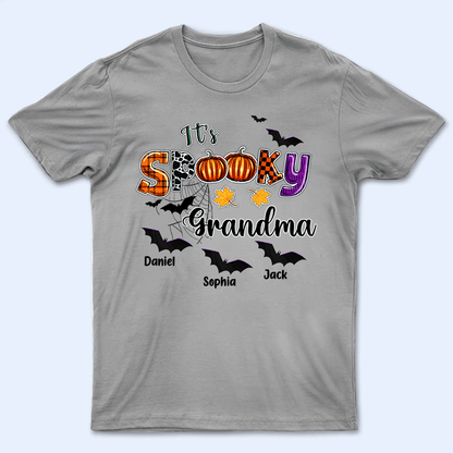 It's Spooky Grandma - Personalized Custom T Shirt - Birthday, Loving, Funny Gift for Grandma/Nana/Mimi, Mom, Wife, Grandparent