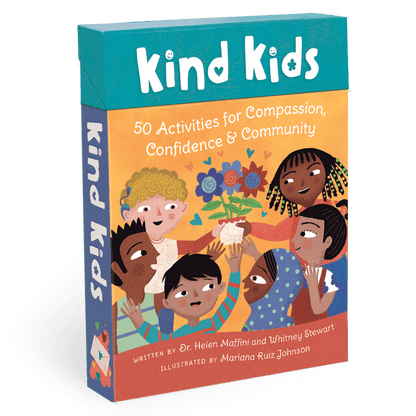Kind Kids: 50 Activities for Compassion Confidence Community