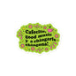 Cafecito, Good Music Y A Chingarle Chingona Sticker