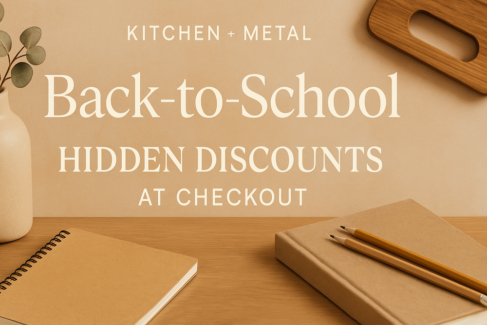 Kitchen + Metal Back-to-School Hidden Discounts Banner
