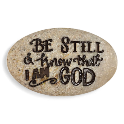 Scripture Stone - Be Still & Know that I Am GOD