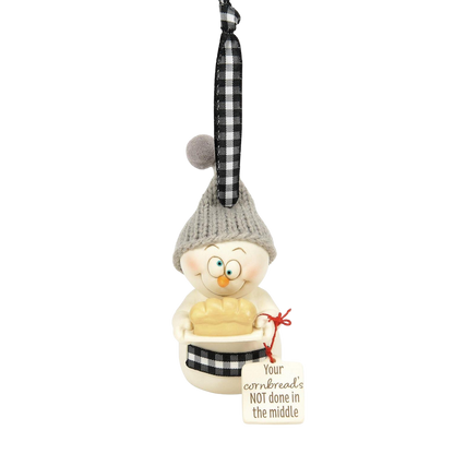 Your Cornbread's Not Done - Snowpinions Ornament