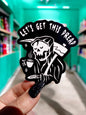 Let's Get This Dread Sticker