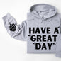 Have A Great Day Hoodie, Skeleton Middle Finger Sleeve Graphic, Sassy, Funny Hooded Sweatshirt