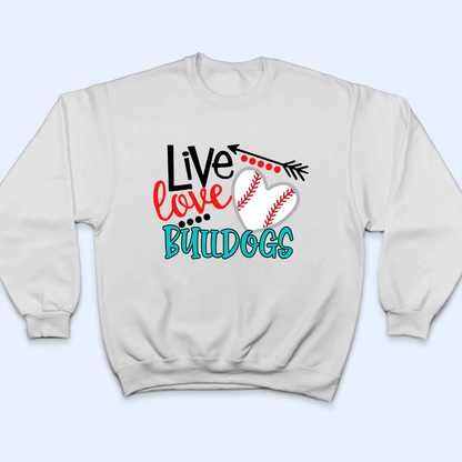 Live Love Mascot - Personalized Custom T Shirt - Birthday, Loving, Funny Gift for Teacher, Kindergarten, Preschool, Pre K, Paraprofessional