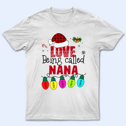Love Being Called Grandma - Christmas With Lights Kids - Personalized Custom T Shirt - Birthday, Loving, Funny Gift for Grandma/Nana/Mimi, Mom, Wife, Grandparent