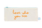 Love Who You Are pencil case