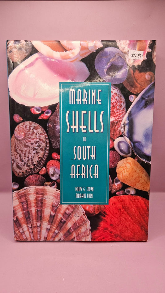 Marine Shells of South Africa" by Douw G. Steyn & Markus Lussi - Hardcover 12"x8.5