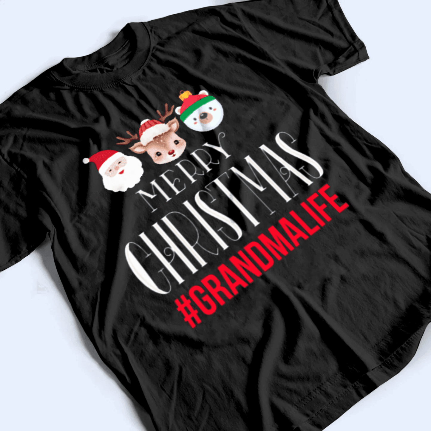 Merry Christmas - Personalized Custom T Shirt - Birthday, Loving, Funny Gift for Grandma/Nana/Mimi, Mom, Wife, Grandparent