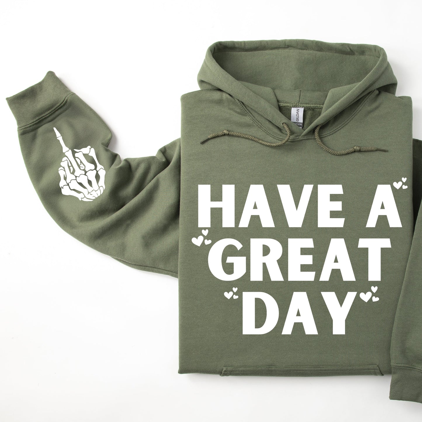 Have A Great Day Hoodie, Skeleton Middle Finger Sleeve Graphic, Sassy, Funny Hooded Sweatshirt