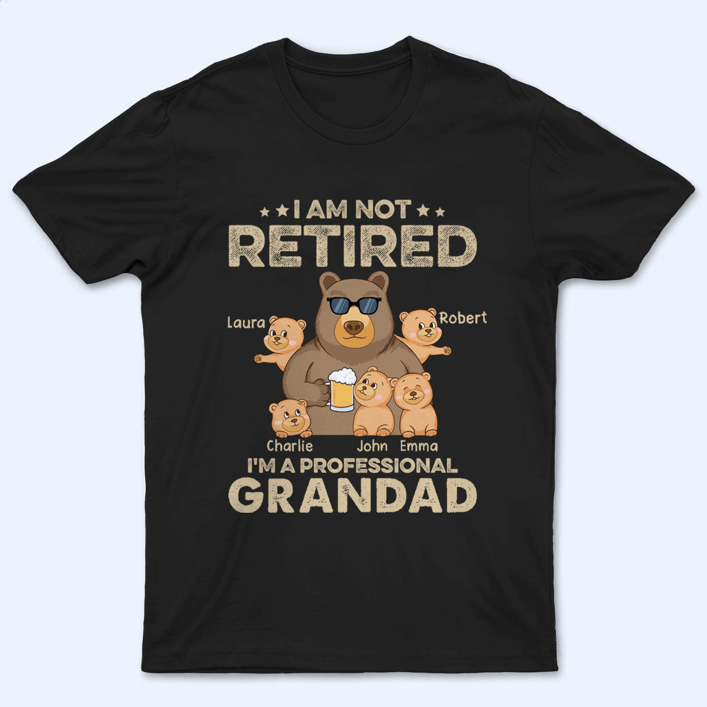 I'm A Professional Grandpa - Personalized Custom T Shirt - Father's Day Gift for Dad, Papa, Grandpa, Daddy, Dada