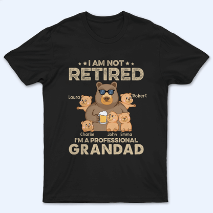 I'm A Professional Grandpa - Personalized Custom T Shirt - Father's Day Gift for Dad, Papa, Grandpa, Daddy, Dada
