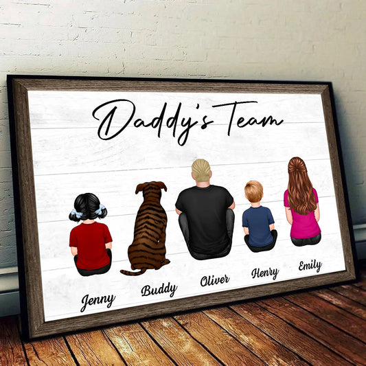 Daddy‘s Team Family Sitting - Personalized Poster/Canvas - Father's Day Gift, Birthday Gift For Dad, Daddy