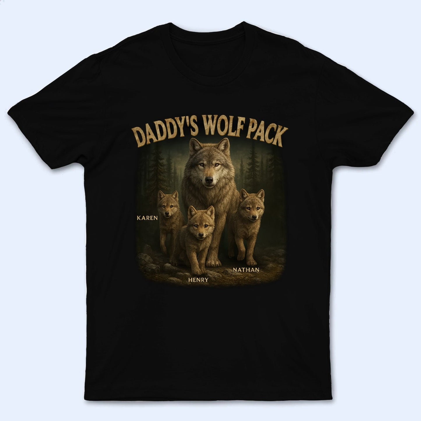 Papa’s Wolf Pack - Personalized Custom T Shirt - Father's Day Gift for Dad, Papa, Grandpa, Daddy, Dada