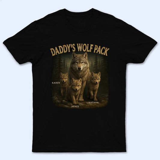 Papa’s Wolf Pack - Personalized Custom T Shirt - Father's Day Gift for Dad, Papa, Grandpa, Daddy, Dada
