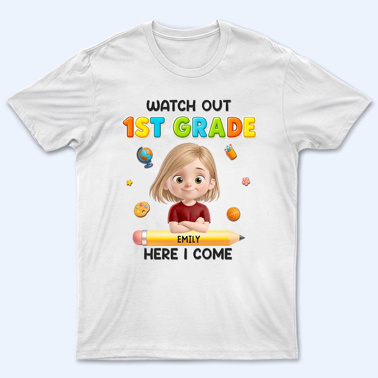 Watch Out Here I Come - Custom Kid Shirt for Back To School | Personalized Gift for Student, Son, Daughter | Kindergarten, Pre-K, Preschool