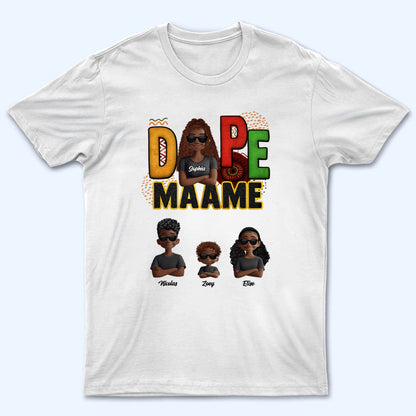 Dope Black Mom - Personalized Custom T Shirt -  Gift For Black Mom, Black History Month, Juneteenth