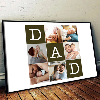 Custom Photo Father's Day Collage - Personalized Poster/Canvas - Father's Day Gift, Birthday Gift For Dad, Daddy
