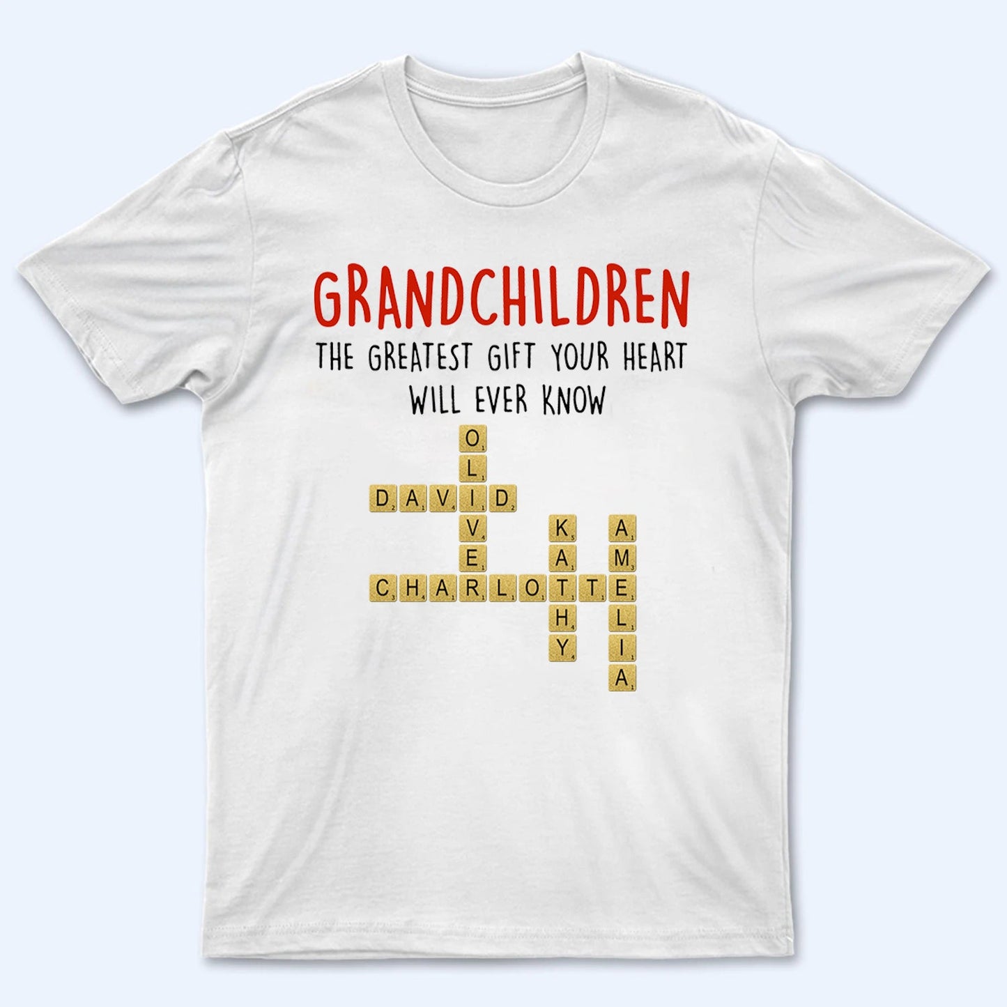 Grandchildren The Greatest Gift Your Heart Will Ever Know - Personalized Custom T Shirt -  Gift for Grandma/Grandparent