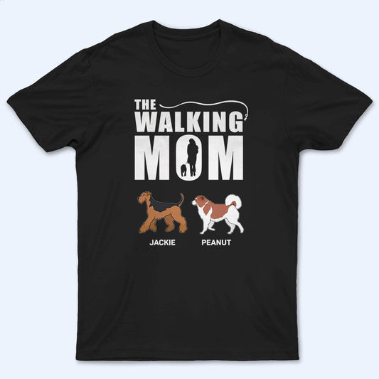 The Walking Dad - Personalized Custom T Shirt - Gift for Dog Mom, Dog Dad, Dog Lovers