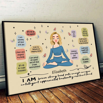 I Am Brave Strong Loved - Personalized Poster/Canvas - Gift For Women, Yoga Lovers, Mental Health Gifts