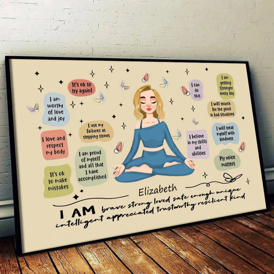I Am Brave Strong Loved - Personalized Poster/Canvas - Gift For Women, Yoga Lovers, Mental Health Gifts