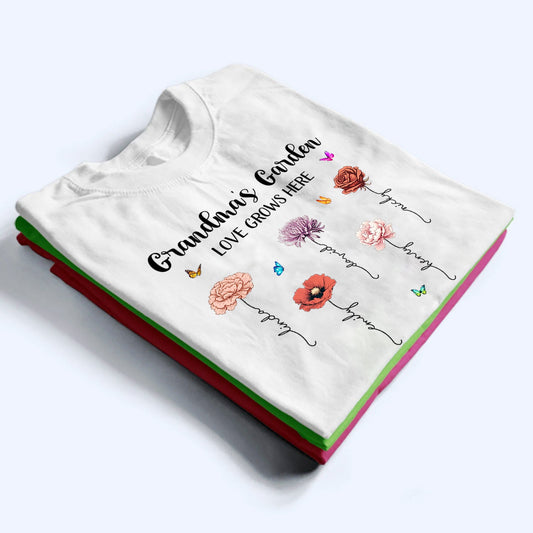 Grandma‘s Garden Love Grows Here Beautiful Birth Month Flower - Personalized Custom Shirt - Gift for Mom, Grandma