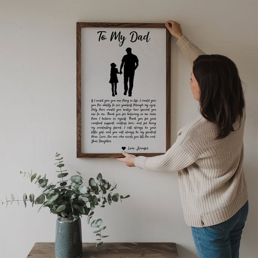 From Daughter To My Dad - Personalized Poster/Canvas - Father's Day Gift, Birthday Gift For Dad, Daddy