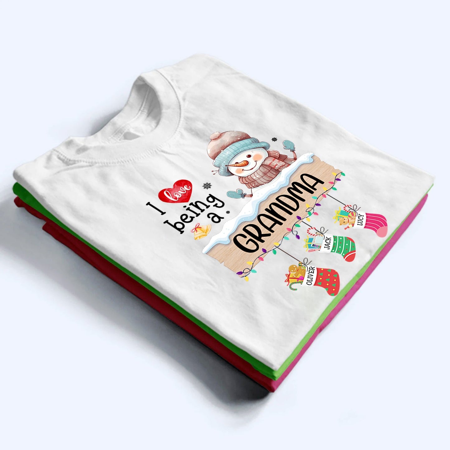 I Love Being A Grandma - Personalized Custom T Shirt - Christmas, Birthday, Loving, Funny Gift for Grandma, Grandpa